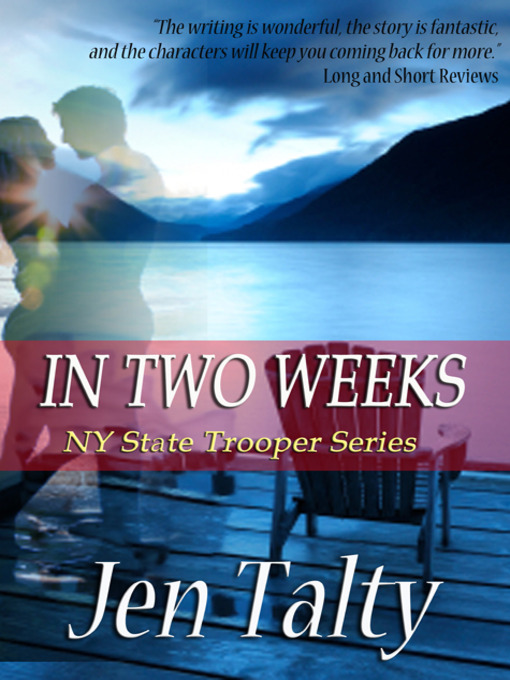 Title details for In Two Weeks by Jen Talty - Wait list